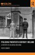Policing Twentieth Century Ireland - Bild 1