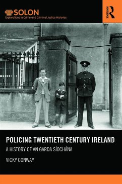 Policing Twentieth Century Ireland - Conway, Vicky