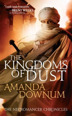 The Kingdoms of Dust - Downum, Amanda