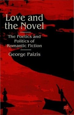 Love and the Novel - Paizis, G.