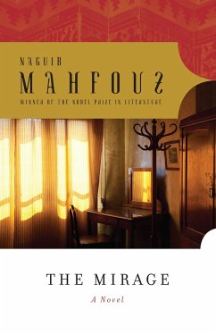 The Mirage - Mahfouz, Naguib