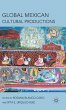 Global Mexican Cultural Productions - Bild 1