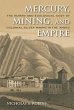 Mercury, Mining, and Empire - Bild 1