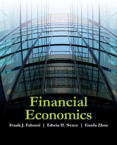 Financial Economics - Fabozzi, Frank J.; Neave, Edwin H.; Zhou, Guofu