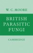 British Parasitic Fungi - Bild 1