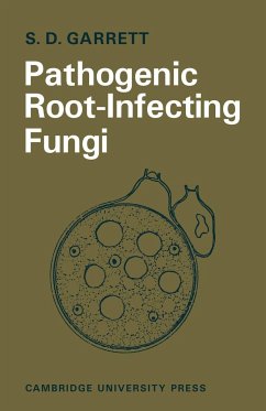 Pathogenic Root-Infecting Fungi - Garrett, S. D.