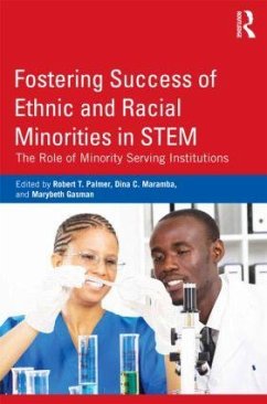 Fostering Success of Ethnic and Racial Minorities in STEM