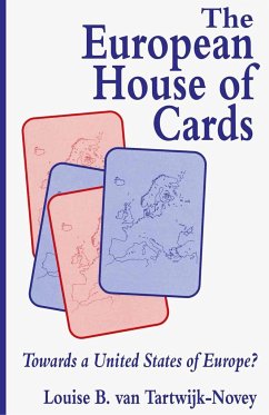 The European House of Cards - Tartwijk-Novey, Louise B. van