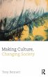 Making Culture, Changing Society - Bild 1