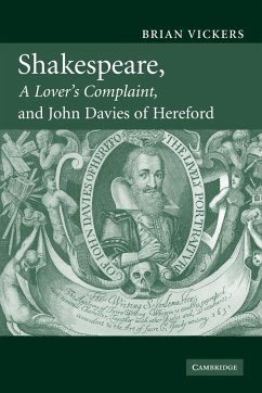 Shakespeare, 'a Lover's Complaint', and John Davies of Hereford - Vickers, Brian