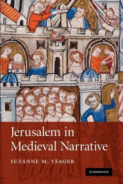 Jerusalem in Medieval Narrative - Yeager, Suzanne M.