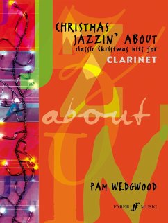 Christmas Jazzin' about for Clarinet - Wedgwood, Pam