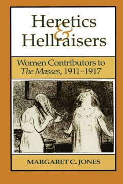 Heretics and Hellraisers - Jones, Margaret C.