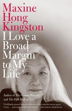 I Love a Broad Margin to My Life - Kingston, Maxine Hong