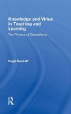 Knowledge and Virtue in Teaching and Learning