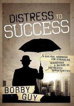 Distress to Success - Guy, Bobby