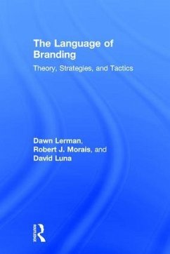 The Language of Branding - Lerman, Dawn; Morais, Robert J; Luna, David