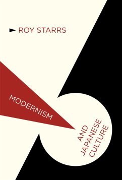 Modernism and Japanese Culture - Starrs, R.