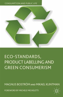 Eco-Standards, Product Labelling and Green Consumerism - Boström, M.;Klintman, M.