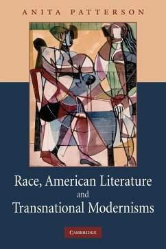 Race, American Literature and Transnational Modernisms - Patterson, Anita