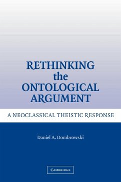 Rethinking the Ontological Argument - Dombrowski, Daniel A.