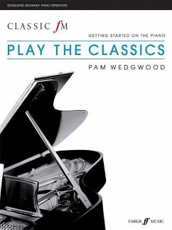 Classic FM -- Play the Classics