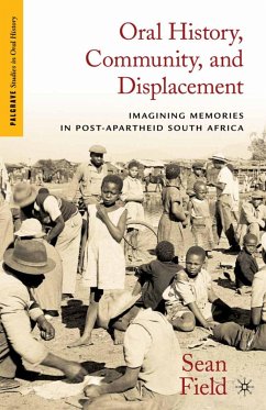 Oral History, Community, and Displacement - Field, S.