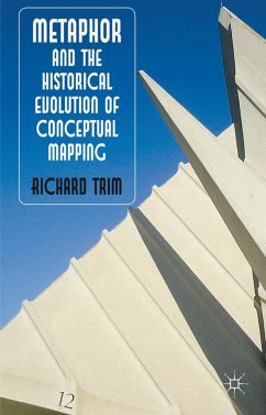 Metaphor and the Historical Evolution of Conceptual Mapping - Trim, Richard