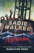 SADIE WALKER IS STRANDED - Bild 1