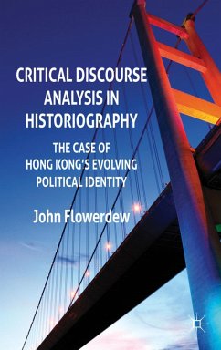Critical Discourse Analysis in Historiography - Flowerdew, John