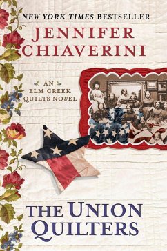 The Union Quilters - Chiaverini, Jennifer