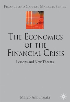 The Economics of the Financial Crisis: Lessons and New Threats - Annunziata, Marco