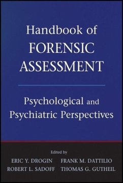 Handbook of Forensic Assessment - Drogin, Eric Y.; Dattilio, Frank M.; Sadoff, Robert L.; Gutheil, Thomas G.