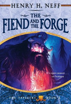 The Fiend and the Forge - Neff, Henry H.
