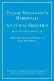 George Santayana's Marginalia, a Critical Selection, Volume 6: Book Two, McCord-Zeller