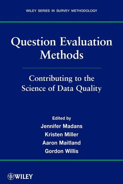Question Evaluation Methods - Madans, Jennifer; Miller, Kristen; Maitland, Aaron; Willis, Gordon