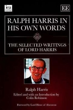 Ralph Harris in His Own Words - Harris, Ralph Ralph Harris in His Own Words - Harris, Ralph