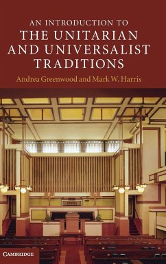 An Introduction to the Unitarian and Universalist Traditions - Greenwood, Andrea; Harris, Mark W.