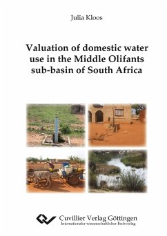 Valuation of domestic water use in the Middle Olifants sub-basin of South Africa - Kloos, Julia
