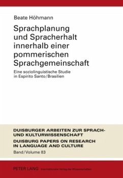 Sprachplanung und Spracherhalt innerhalb einer pommerischen Sprachgemeinschaft - Höhmann, Beate