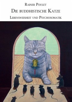 Die buddhistische Katze - Rainer Poulet
