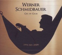 Ois In Oam-1994-2009 - Schmidbauer & Kälberer