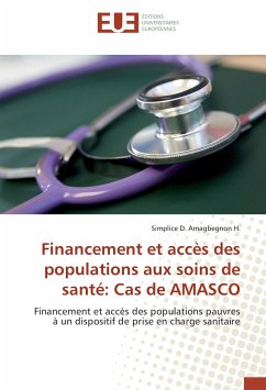 Financement et accès des populations aux soins de santé: Cas de AMASCO - Amabgegnon H., Simplice D.