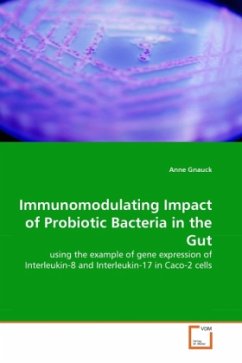 Immunomodulating Impact of Probiotic Bacteria in the Gut - Gnauck, Anne