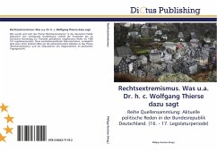 Rechtsextremismus. Was u.a. Dr. h. c. Wolfgang Thierse dazu sagt