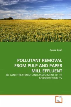 POLLUTANT REMOVAL FROM PULP AND PAPER MILL EFFLUENT - Singh, Anoop