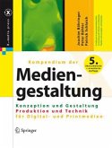 Kompendium der Mediengestaltung Digital und Print, 2 Bde.