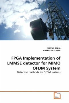 FPGA Implementation of LMMSE detector for MIMO OFDM System - Sinha, Shivaji;Kumar, Chakresh