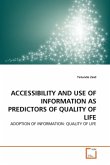 ACCESSIBILITY AND USE OF INFORMATION AS PREDICTORS OF QUALITY OF LIFE