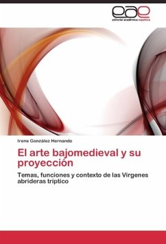 El arte bajomedieval y su proyección - González Hernando, Irene